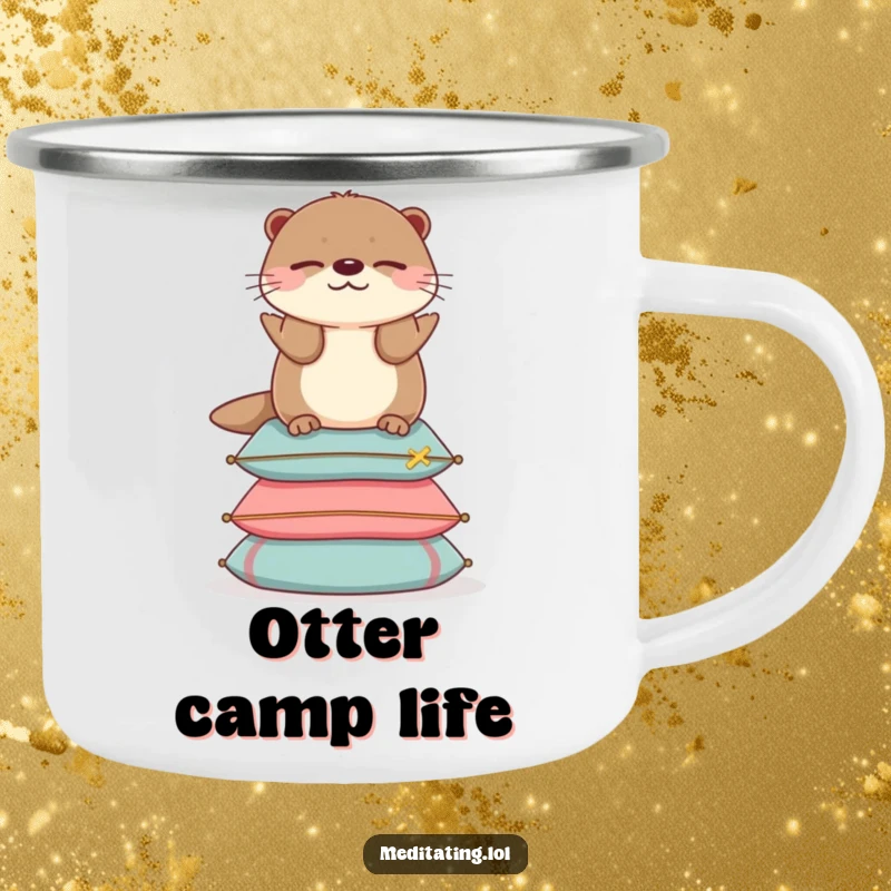 Funny otter camping mug showing an otter balancing on cushions, built for serene outdoor enjoyment.