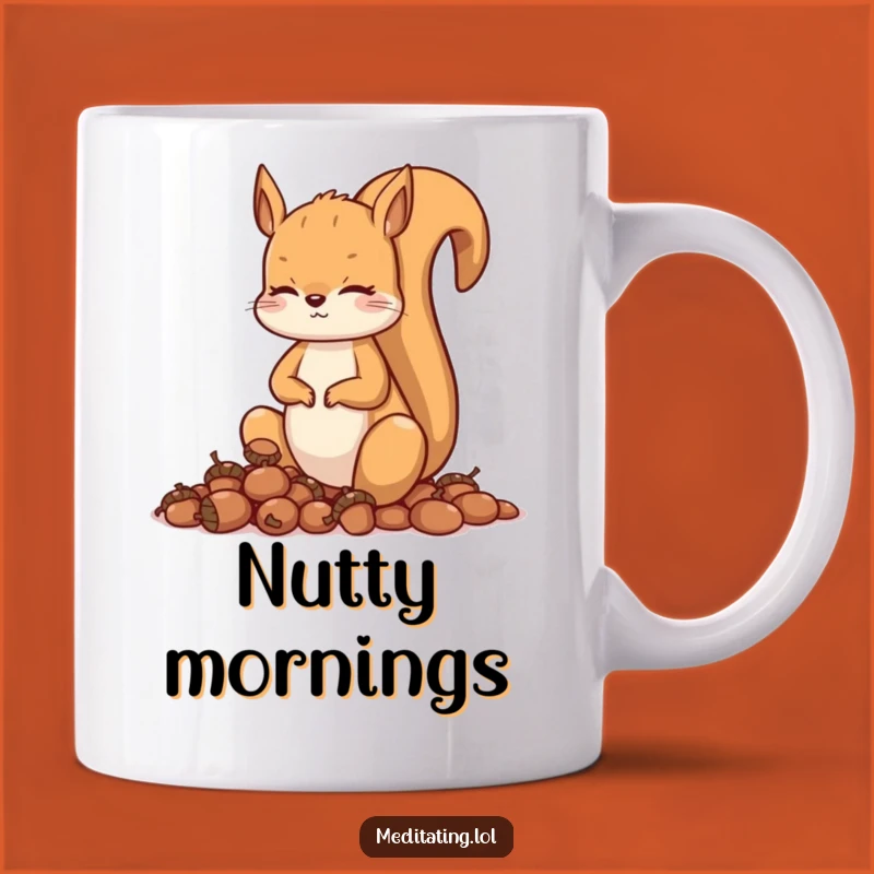 Funny Squirrel Meditation Mug: Curious Nutty Animal Meditating, Zen Gift