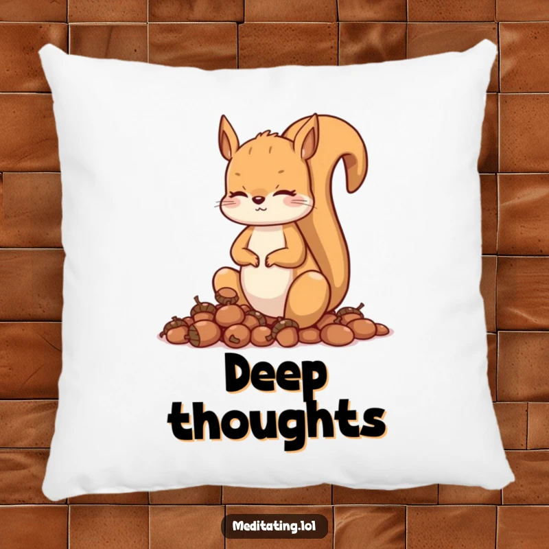 Funny squirrel pillow, a curious squirrel meditating with acorns, soft and comforting. A humorous accent for any couch.