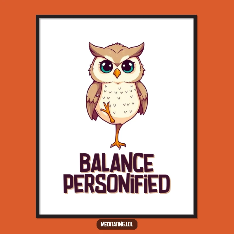 Funny Determined Owl Balance Poster - Wise Wall Art