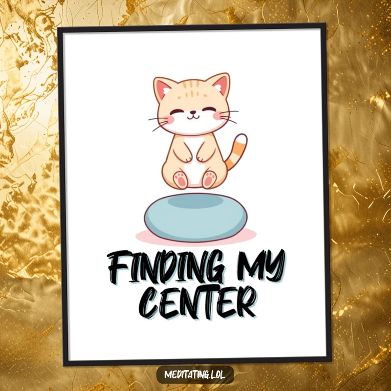 Funny Poster: A cute cat levitating slightly above a meditation cushion, displaying humorous serenity and enchanting mystical power.