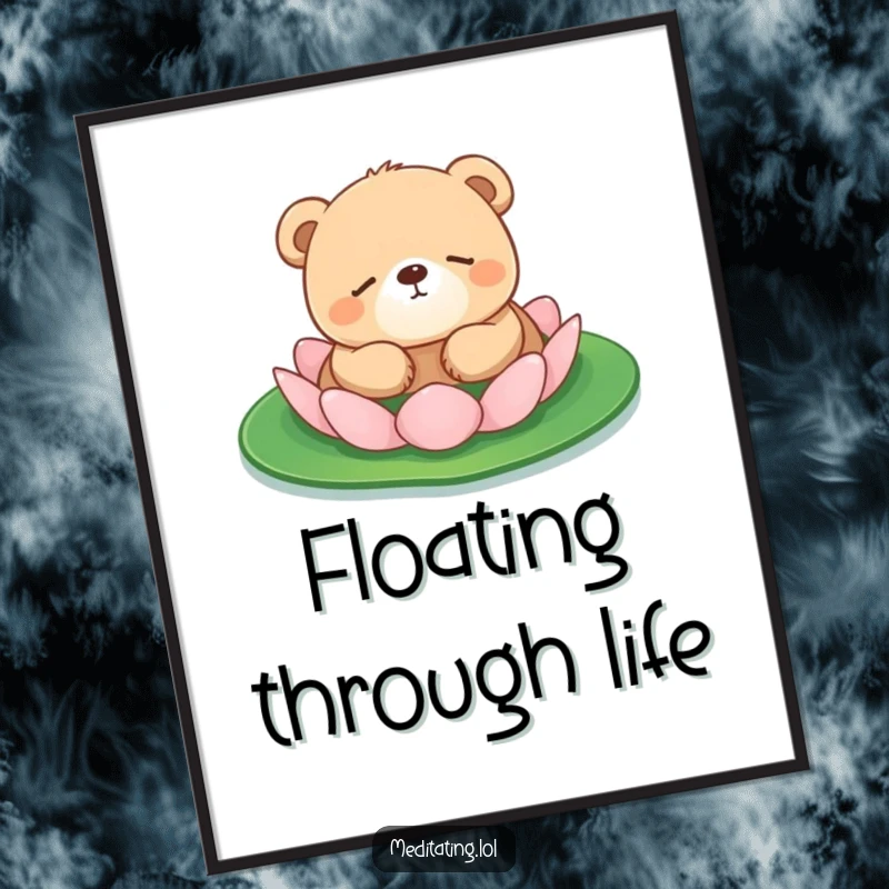 Funny bear cub poster showing a small, round bear cub peacefully sleeping on a lily pad, embodying pure relaxation.