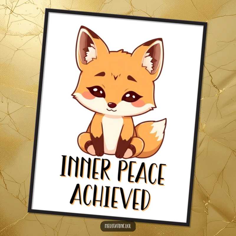 Funny Poster: A curious fox with dramatically raised eyebrows meditates deeply, exuding peaceful and comical energy.