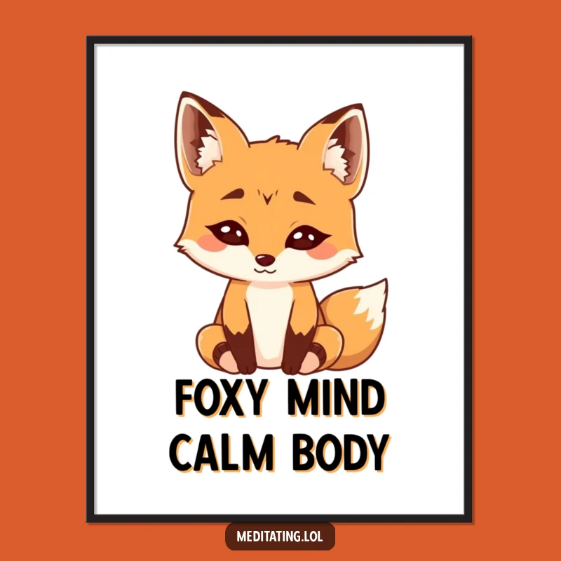 Free Printable Curious Fox Meditation Wall Art - Zen Downloadable Decor!