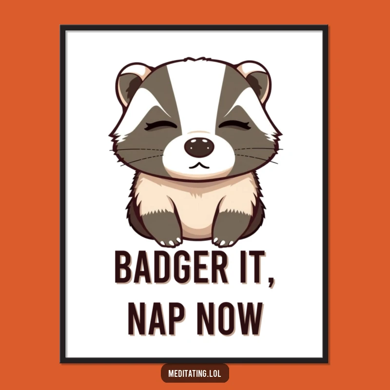 Free Printable Wall Art: Determined Badger - Focus & Calm Downloadable Decor