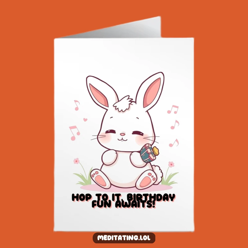 Free Printable Birthday Card: Humming Bunny - Funny Downloadable Gift