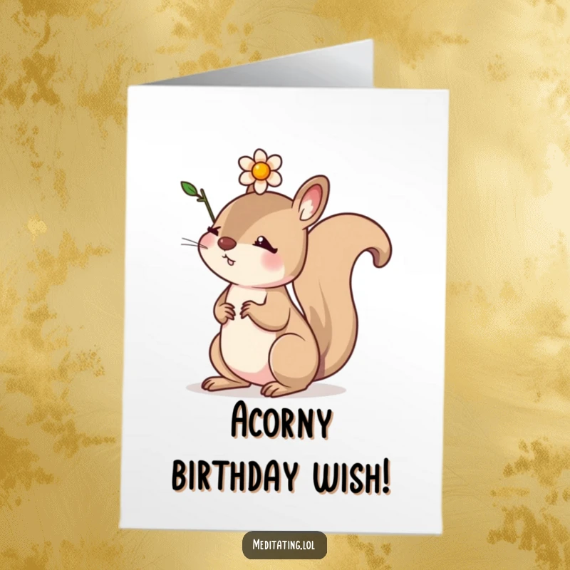 Funny Free Printable Birthday Card: Determined squirrel balancing a small flower on its head, showing focus and charm. Downloadable.