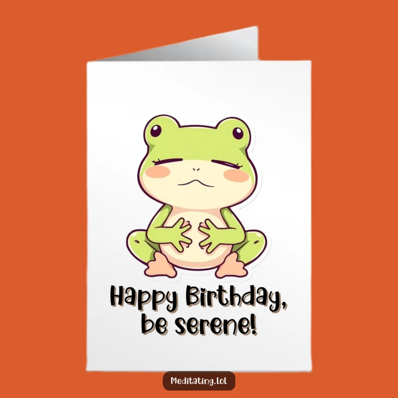 Free Printable Birthday Card: Zen Frog Meditation for a Peaceful Celebration
