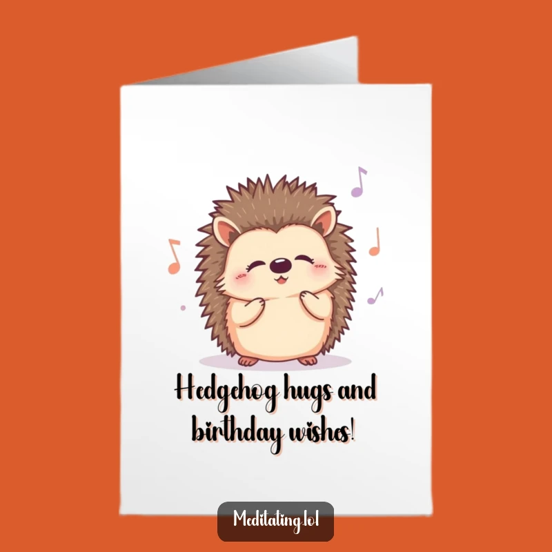 Free Printable Birthday Card: Curious Hedgehog Hummer - Funny Downloadable Gift