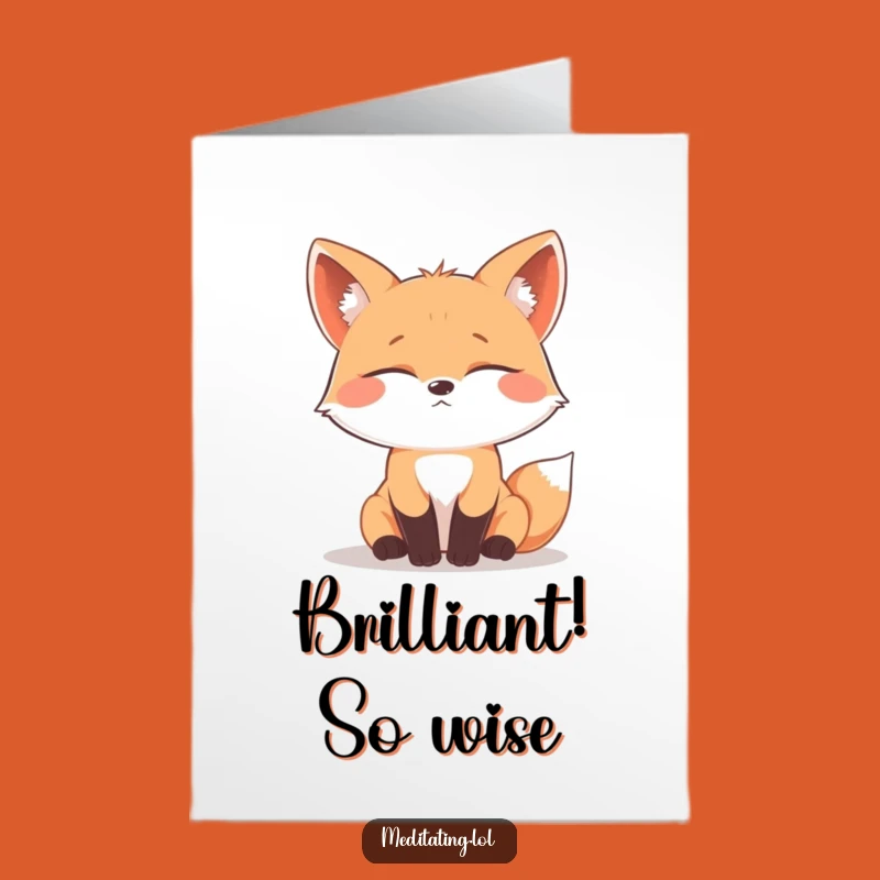 Free Printable Congrats Card: Contemplative Fox Deep Thought Funny Gift