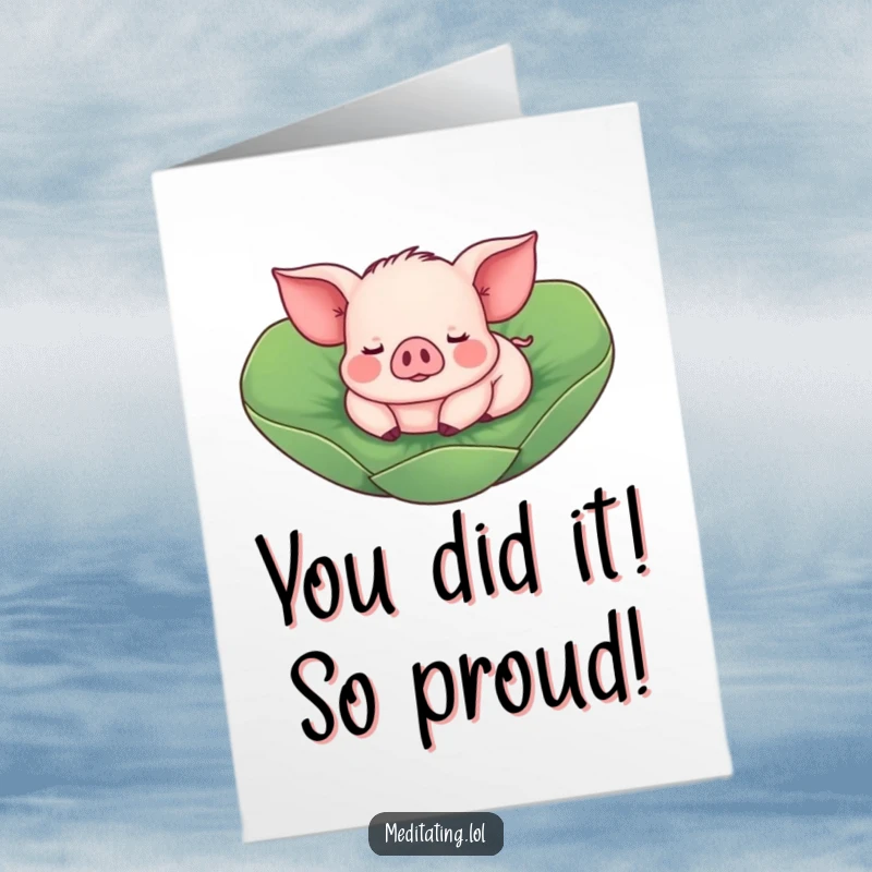 Funny Free Printable Piglet Congratulations Card: A happy piglet peacefully floating on a lotus leaf, celebrating a great achievement.
