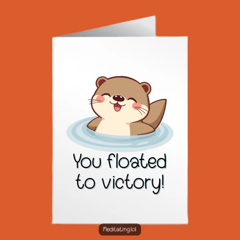 Free Printable Congrats Card: Delighted Otter Floats, Funny Downloadable Celebration for Any Occasion