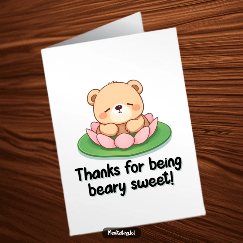 Funny Free Printable Thank You Card: A small bear cub floats blissfully on a lily pad, sending peaceful thanks.