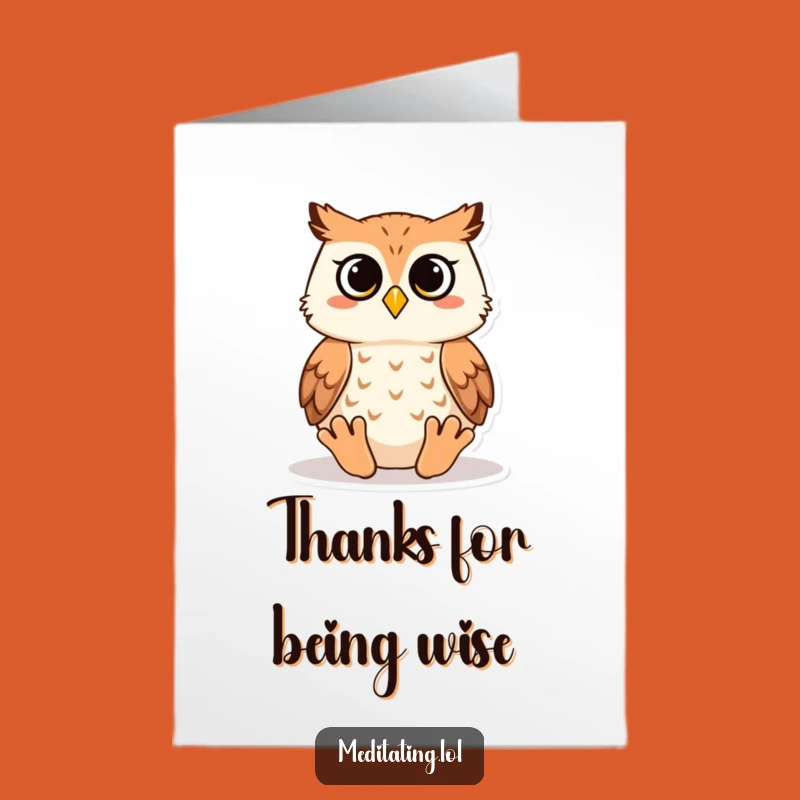Free Printable Wise Owl Meditation Thank You Card - Humorous Downloadable Gift for Expressing Gratitude
