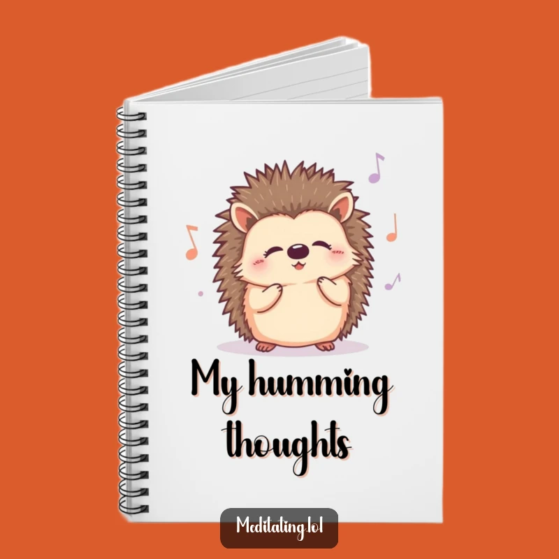 Funny Hedgehog Hum Notebook: Cute Music Lover Journal, Perfect for Notes and Hilarious Ideas