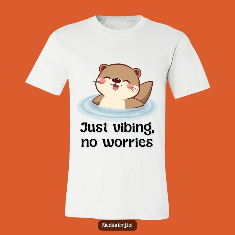 Funny Otter T-Shirt: Delighted Otter Floating Peacefully, Hilarious Animal Lover Tee