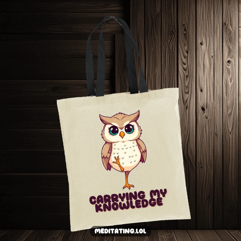 Funny Tote Bag: A determined owl stands balanced perfectly on one leg, exuding quiet confidence.